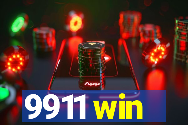 9911 win